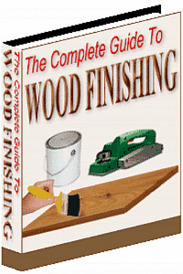 Product picture A COMPLETE GUIDE TO WOOD FINISHING