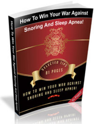 Product picture HOW TO WIN YOUR WAR AGAINST SNORING AND SLEEP APNEA